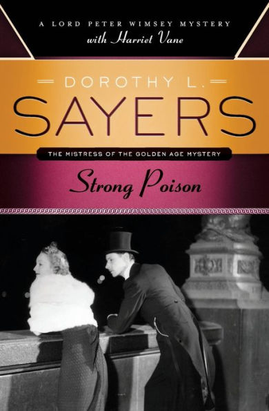 Strong Poison (Lord Peter Wimsey Series #5)