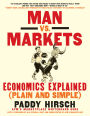 Man vs. Markets: Economics Explained (Plain and Simple)