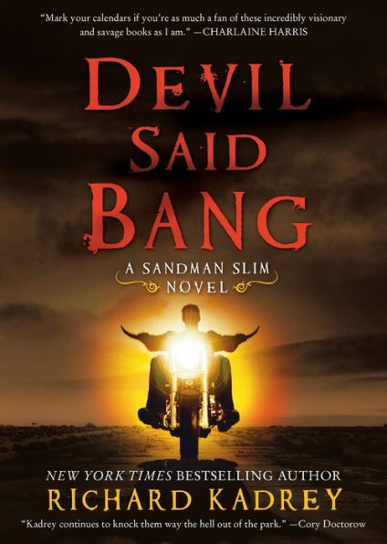 Devil Said Bang (Sandman Slim Series #4)