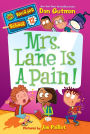 Mrs. Lane Is a Pain! (My Weirder School Series #12)