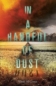 Title: In a Handful of Dust, Author: Mindy McGinnis