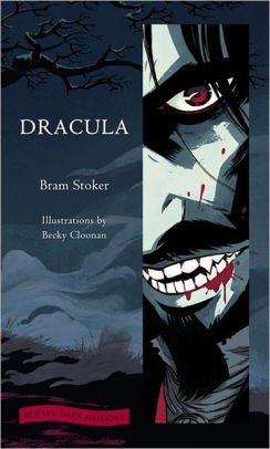 Title: Dracula, Author: Bram Stoker, Becky Cloonan
