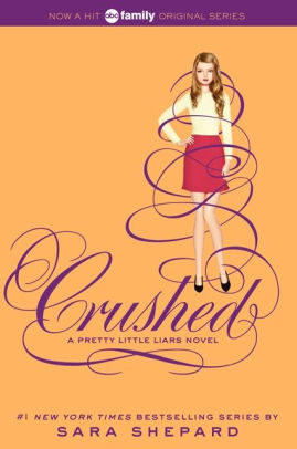 Crushed Pretty Little Liars Series 13 By Sara Shepard