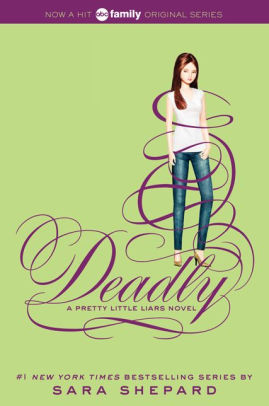 Deadly Pretty Little Liars Series 14 By Sara Shepard Paperback Barnes Noble