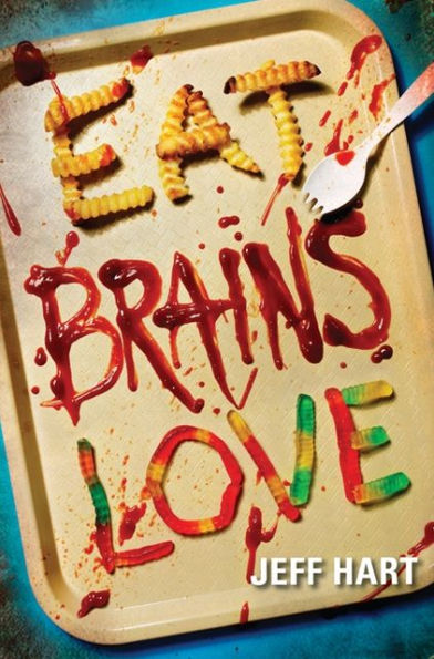 Eat, Brains, Love