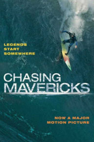 Title: Chasing Mavericks: The Movie Novelization, Author: Christine Peymani