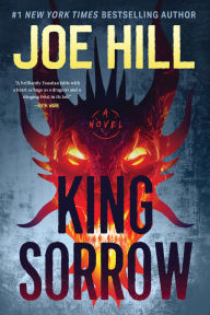 Title: King Sorrow: A Novel, Author: Joe Hill