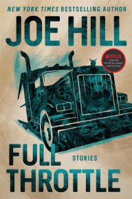 Title: Full Throttle, Author: Joe Hill