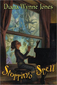 Title: Stopping for a Spell, Author: Diana Wynne Jones