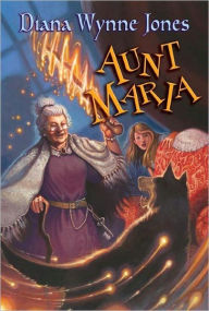Title: Aunt Maria, Author: Diana Wynne Jones