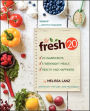 Alternative view 2 of The Fresh 20: 20-Ingredient Meal Plans for Health and Happiness 5 Nights a Week