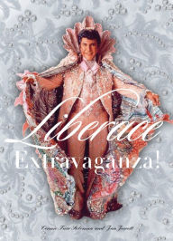 Title: Liberace Extravaganza!, Author: Connie Furr Soloman