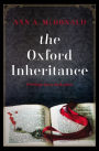 The Oxford Inheritance: A Novel