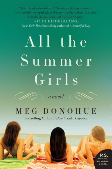 All the Summer Girls: A Novel