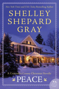 Title: Peace: A Crittenden County Christmas Novel, Author: Shelley Shepard Gray