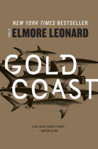 Title: Gold Coast, Author: Elmore Leonard