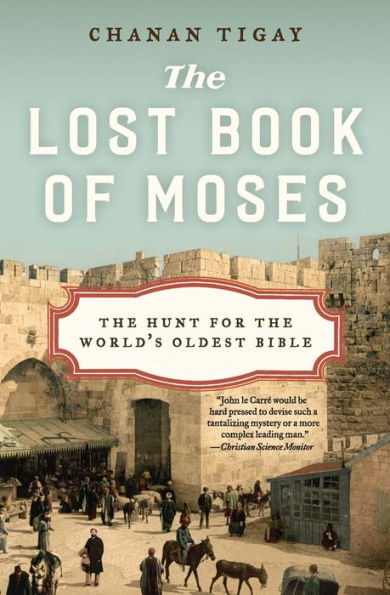 the Lost Book of Moses: Hunt for World's Oldest Bible