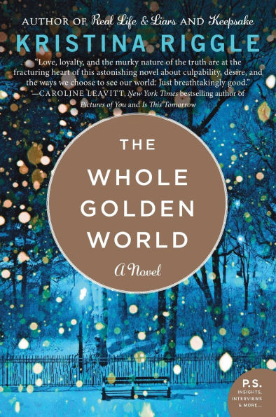 The Whole Golden World: A Novel