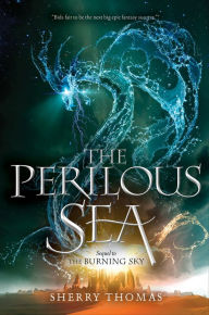 Title: The Perilous Sea (Elemental Trilogy Series #2), Author: Sherry Thomas