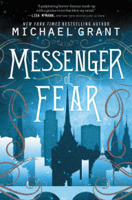 Title: Messenger of Fear (Messenger of Fear Series #1), Author: Michael Grant