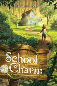 Title: School of Charm, Author: Lisa Ann Scott