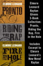 Elmore Leonard Raylan Givens 3-Book Collection: Pronto, Riding the Rap, Fire in the Hole