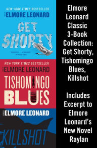 Title: Elmore Leonard Classic 3-Book Collection: Get Shorty, Tishomingo Blues, Killshot, Author: Elmore Leonard