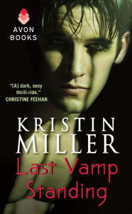 Title: Last Vamp Standing, Author: Kristin Miller