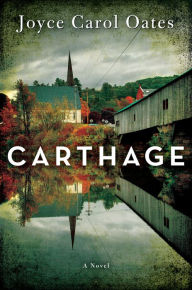Title: Carthage, Author: Joyce Carol Oates