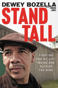 Title: Stand Tall: Fighting for My Life, Inside and Outside the Ring, Author: Mian Ahmad Jan