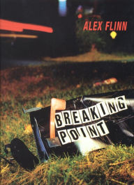 Title: Breaking Point, Author: Alex Flinn