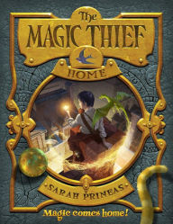 Title: Home (Magic Thief Series #4), Author: Sarah Prineas