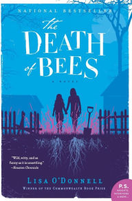 Title: The Death of Bees: A Novel, Author: Lisa O'Donnell