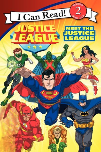 Justice League Classic: Meet the Justice League by Lucy Rosen, Steven E ...