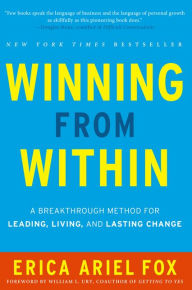 Audio books download mp3 no membership Winning from Within: A Breakthrough Method for Leading, Living, and Lasting Change