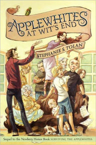 Title: Applewhites at Wit's End, Author: Stephanie S. Tolan