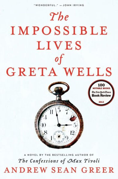 The Impossible Lives of Greta Wells