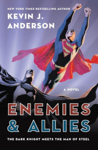 Title: Enemies & Allies: A Novel, Author: Kevin J. Anderson