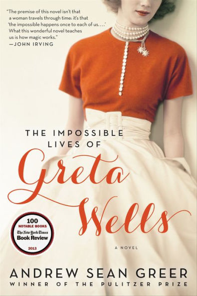 The Impossible Lives of Greta Wells