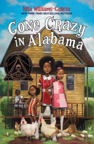 Title: Gone Crazy in Alabama, Author: Rita Williams-Garcia