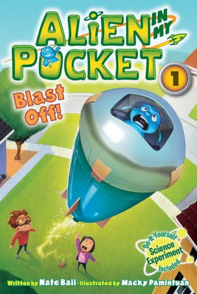 Blast Off! (Alien in My Pocket Series #1)