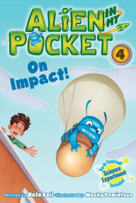 Title: On Impact! (Alien in My Pocket Series #4), Author: Nate Ball