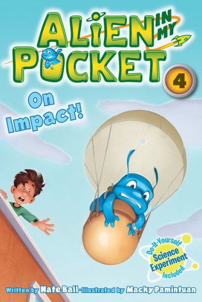 On Impact! (Alien in My Pocket Series #4)