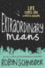 Extraordinary Means