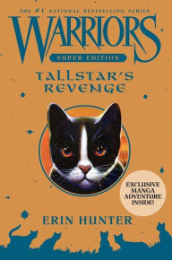 Title: Tallstar's Revenge (Warriors Super Edition Series #6), Author: Erin Hunter