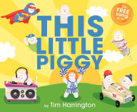 Title: This Little Piggy, Author: Tim Harrington