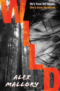 Title: Wild, Author: Alex Mallory