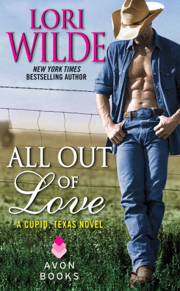 All Out of Love (Cupid, Texas Series #2)