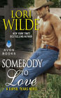 Somebody to Love (Cupid, Texas Series #3)