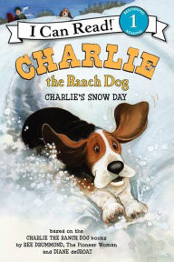 Title: Charlie's Snow Day (Charlie the Ranch Dog Series), Author: Ree Drummond